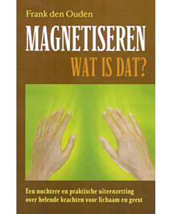 Magnetiseren - wat is dat?