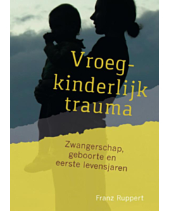 Vroegkinderlijk trauma