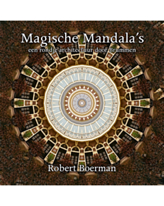 Magische Mandala's- een rondje architectuur door Brummen