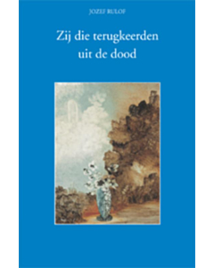 Zij die terugkeerden uit de dood